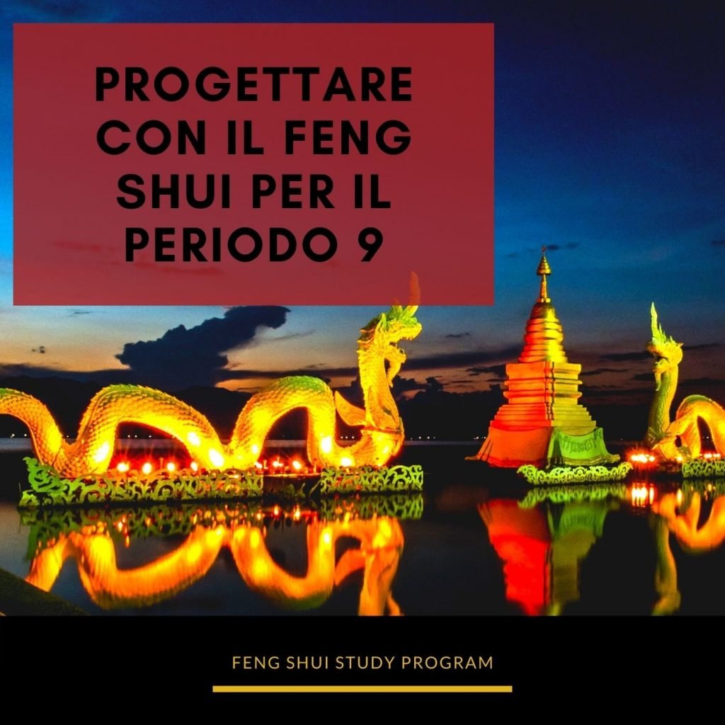 Progettare Feng Shui periodo 9